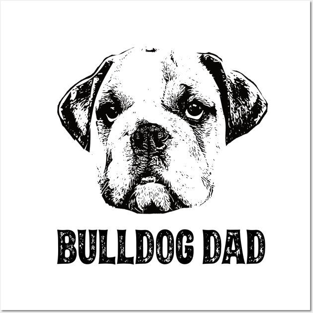 Bulldog Dad English Bulldog Wall Art by DoggyStyles